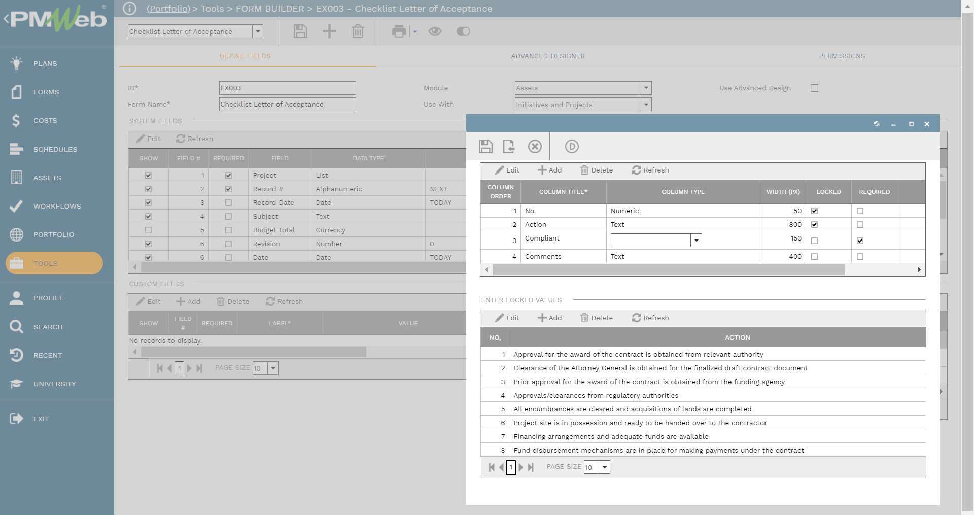 PMWeb 7 Tools Form Builder Checklist Letter of Acceptance
Define Fields