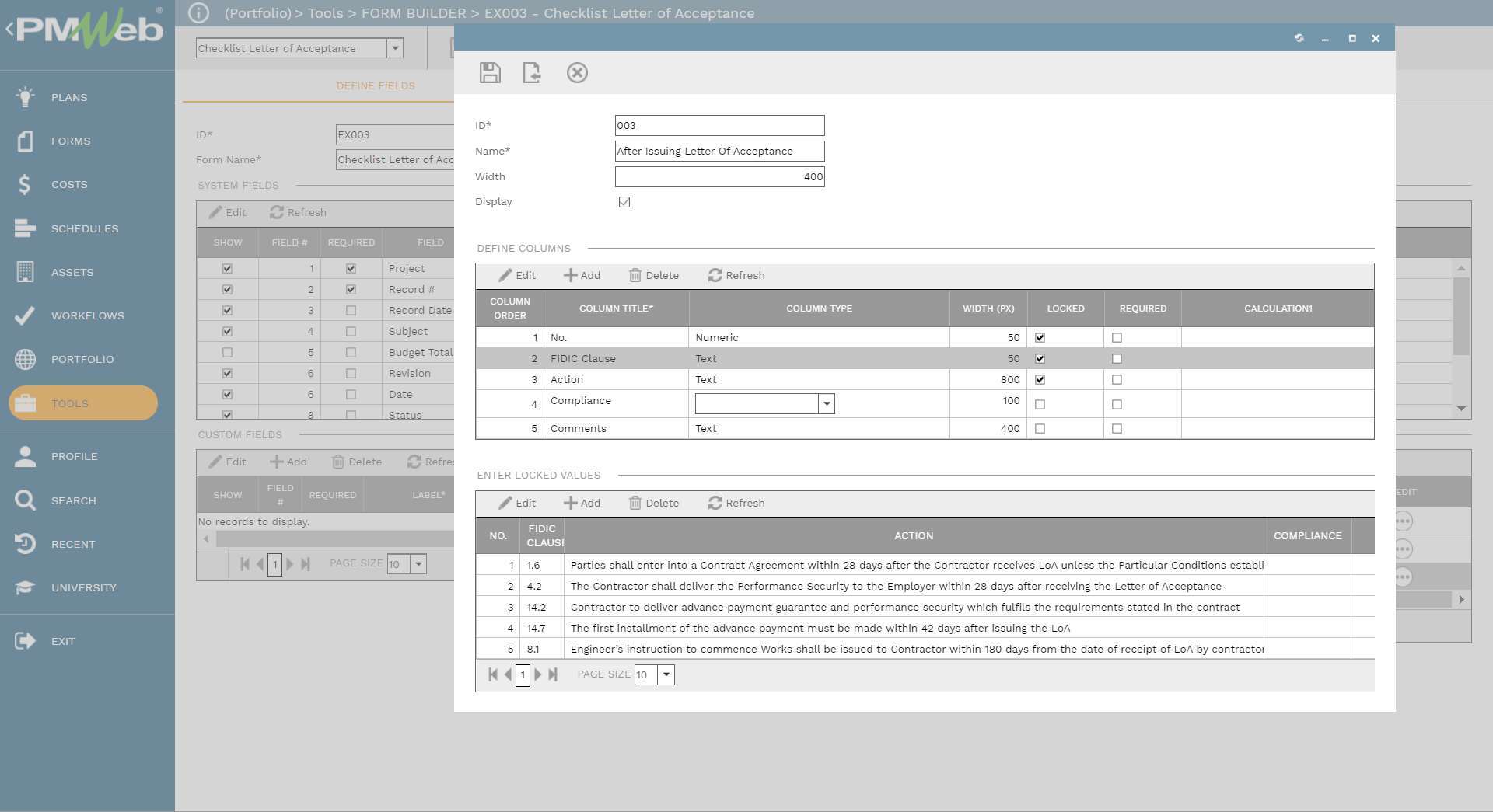 PMWeb 7 Tools Form Builder Checklist Letter of Acceptance
Define Fields