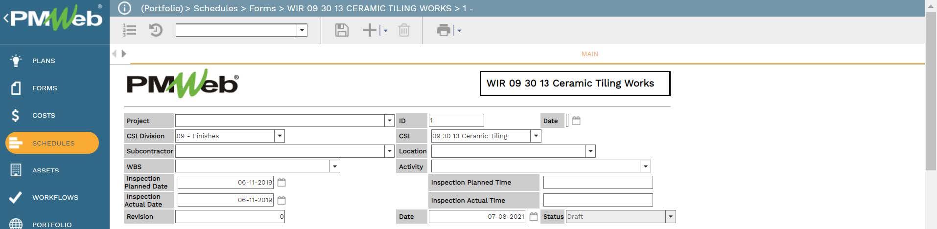 PMWeb 7 Schedules Forms WIR Ceramic Tiling Works
Main
