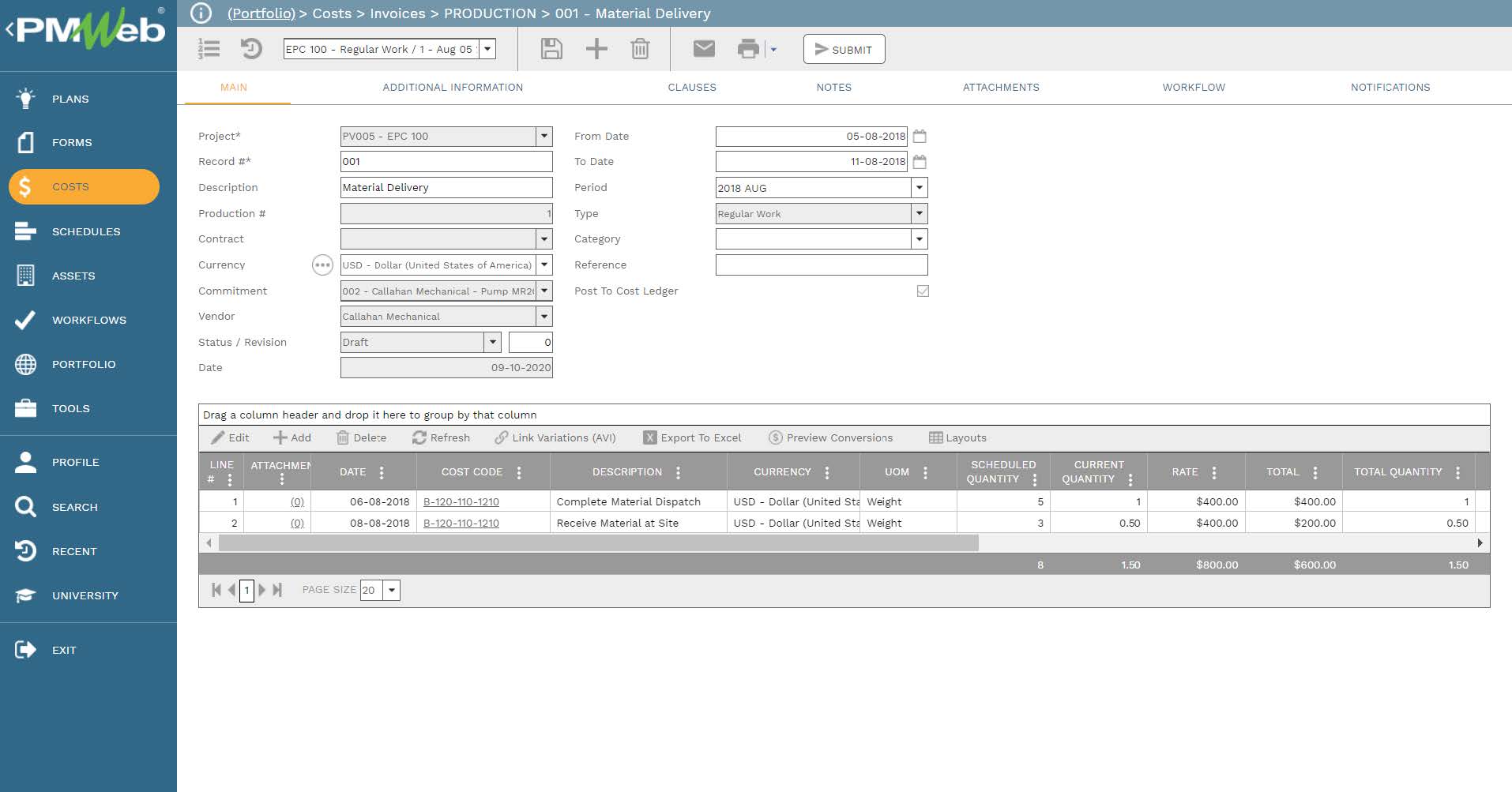PMWeb 7 costs Invoices Production 
Material Delivery 
Main 