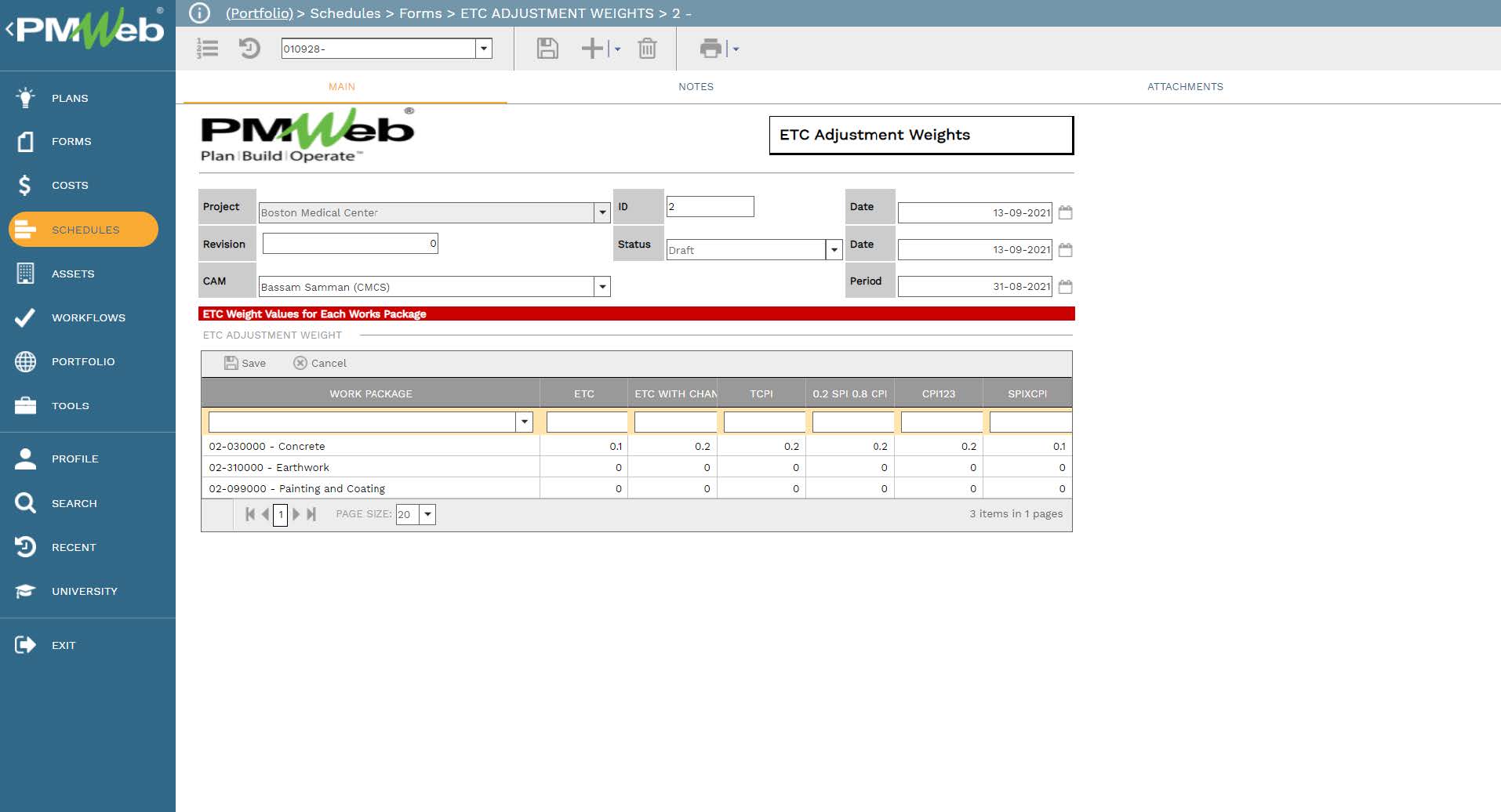 PMWeb 7 Schedules Forms ETC Adjustment Weights for Possible Estimate to Complete
