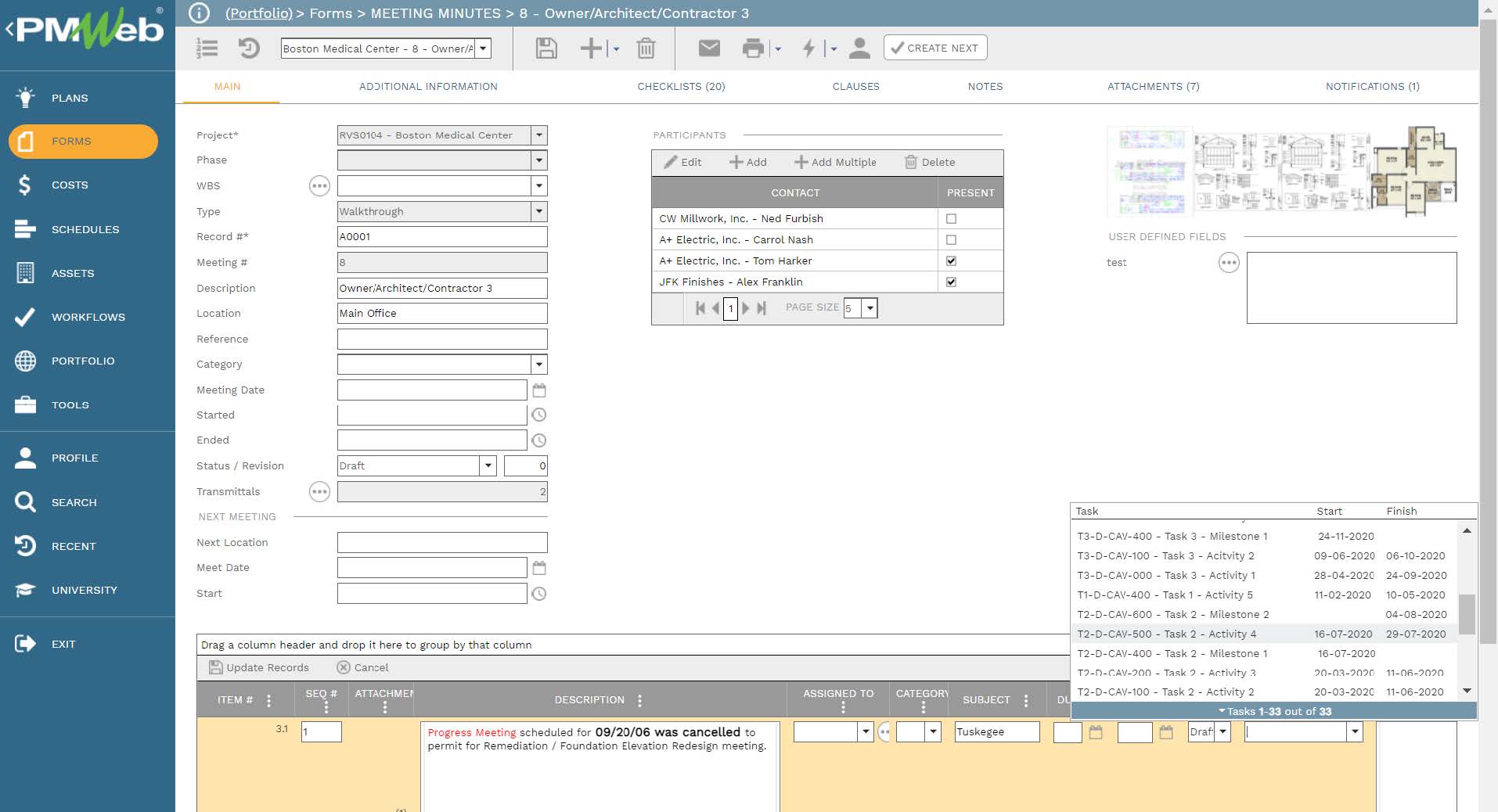 PMWeb 7 Forms Meeting Minutes 
Owner/Architect/Contractor 3
Main 
