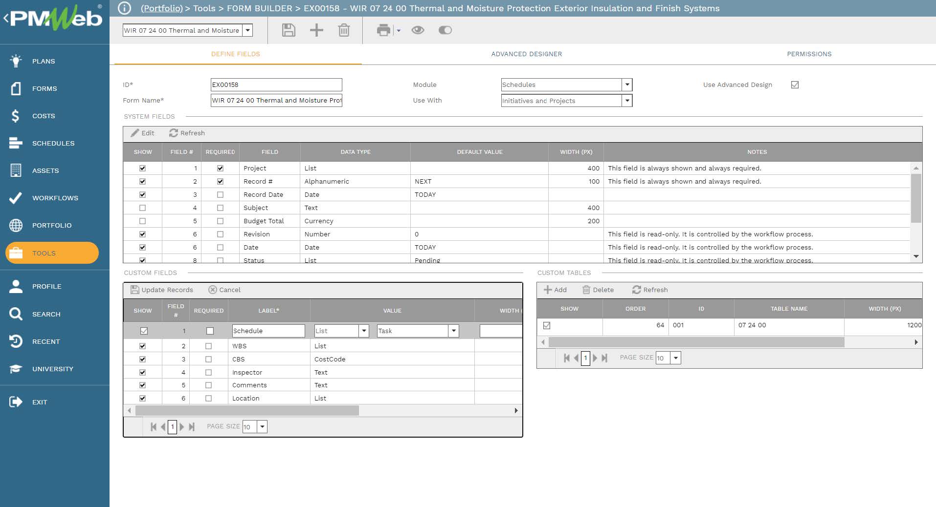 PMWeb 7 Tools Form Builder Ex00158 WIR 07 24 00 Thermal and Moisture Protection Exterior Insulation and Finish Systems 
Defined Fields 
