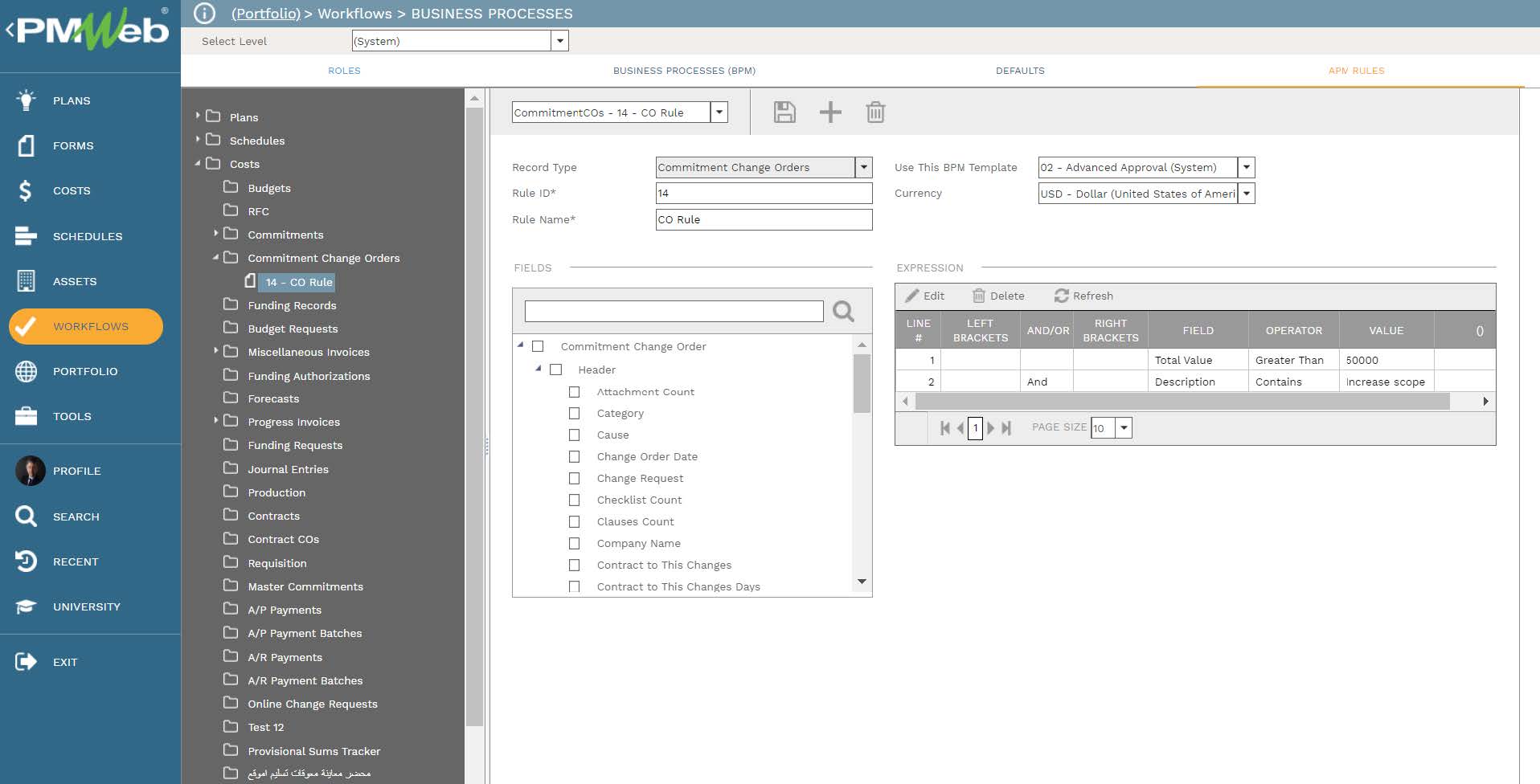 PMWeb 7 Workflows Business Processes 
APM Rules 