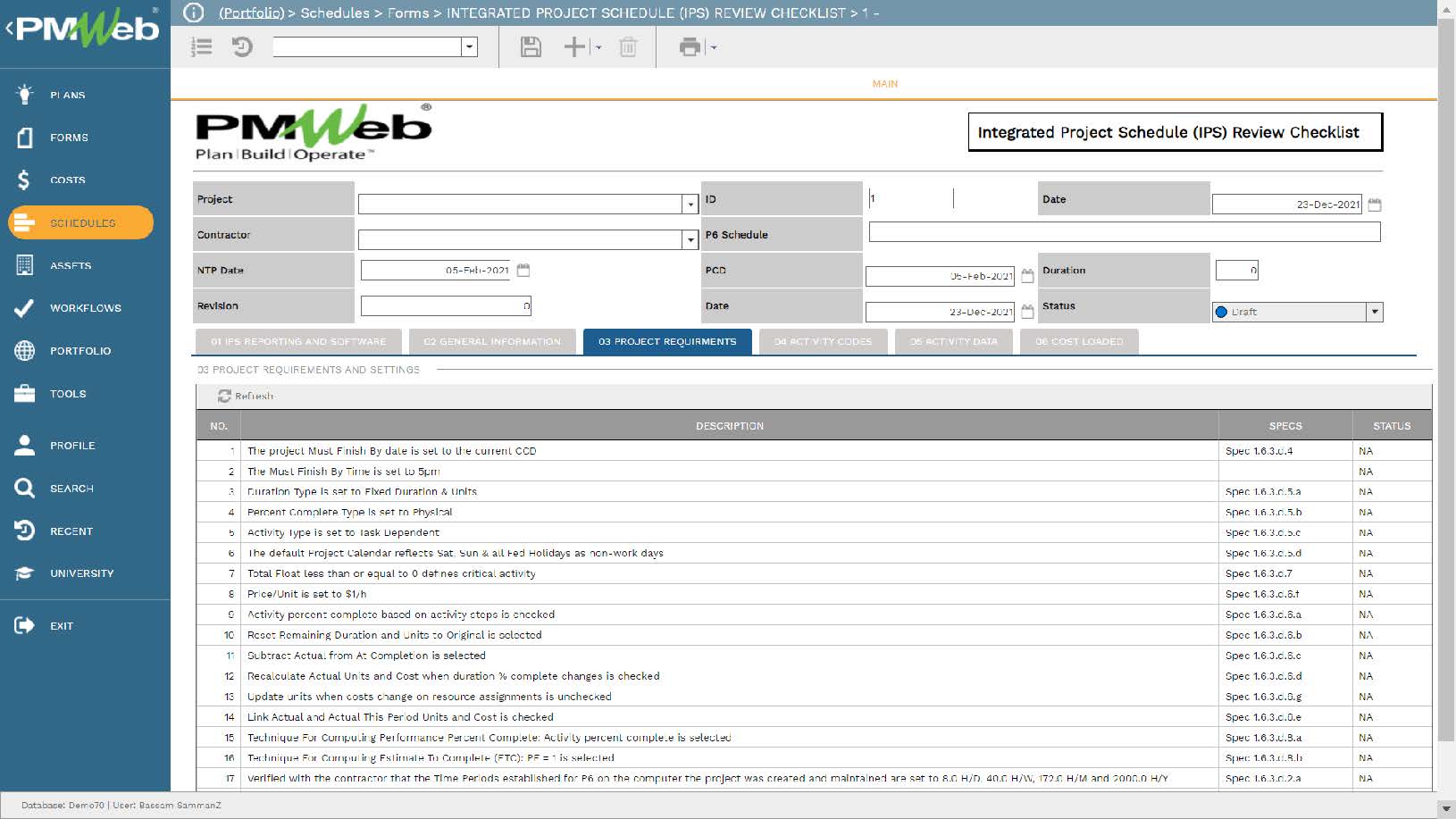 PMWeb 7 Schedules Forms Integrated Project Schedules (IPS) Review Checklist 
Main