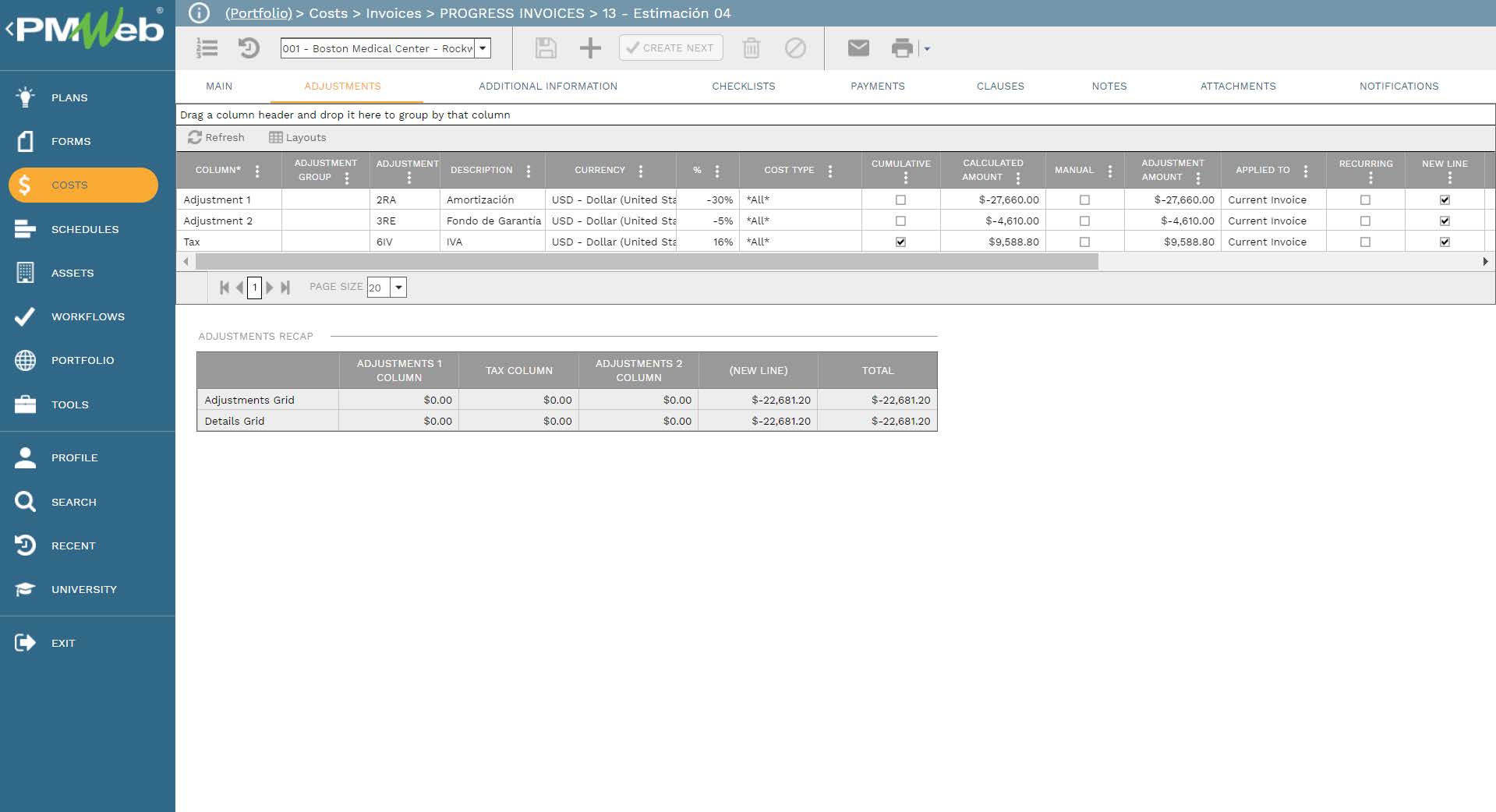 PMWeb 7 Costs Invoices Progress Invoices Estimation 
Adjustment 