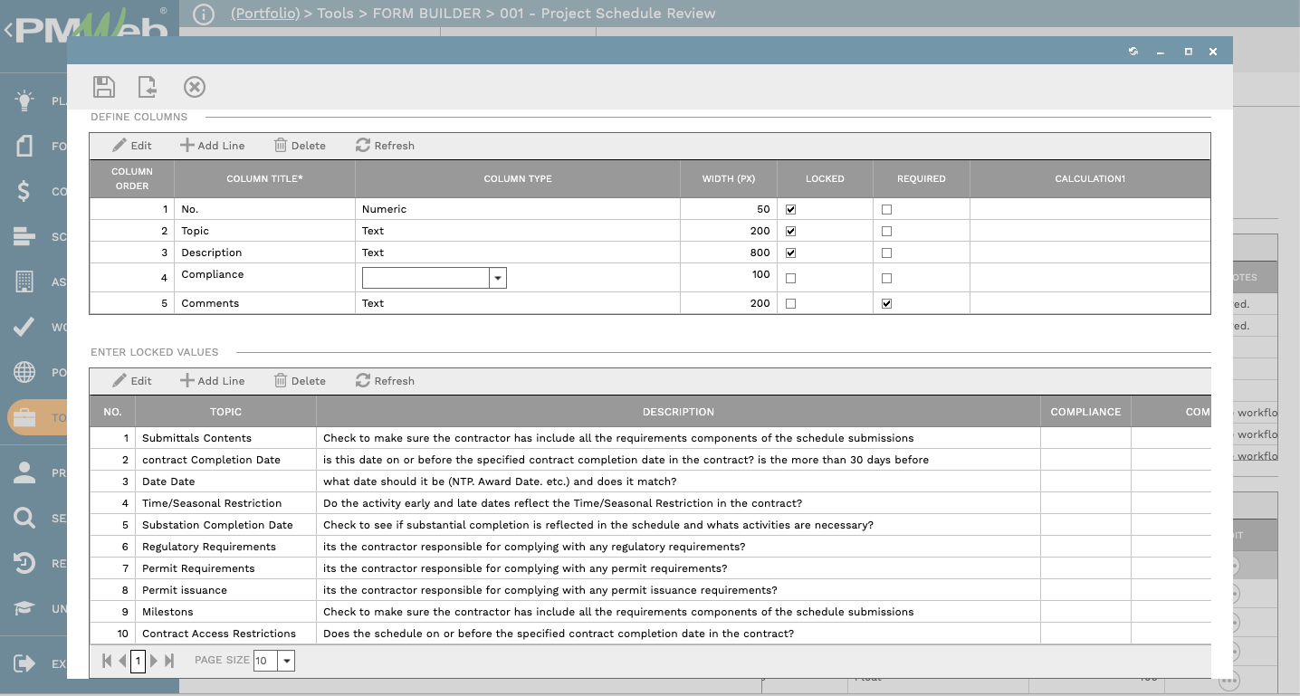 PMWeb 7 Tools Form Builder 
Project Schedule Review
Custom Tables