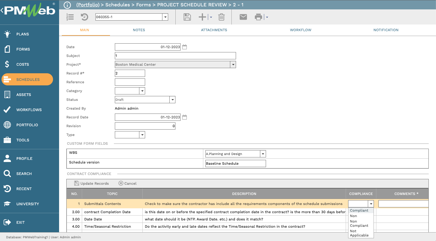 PMWeb 7 Schedules Forms
Project Schedule Review
Main