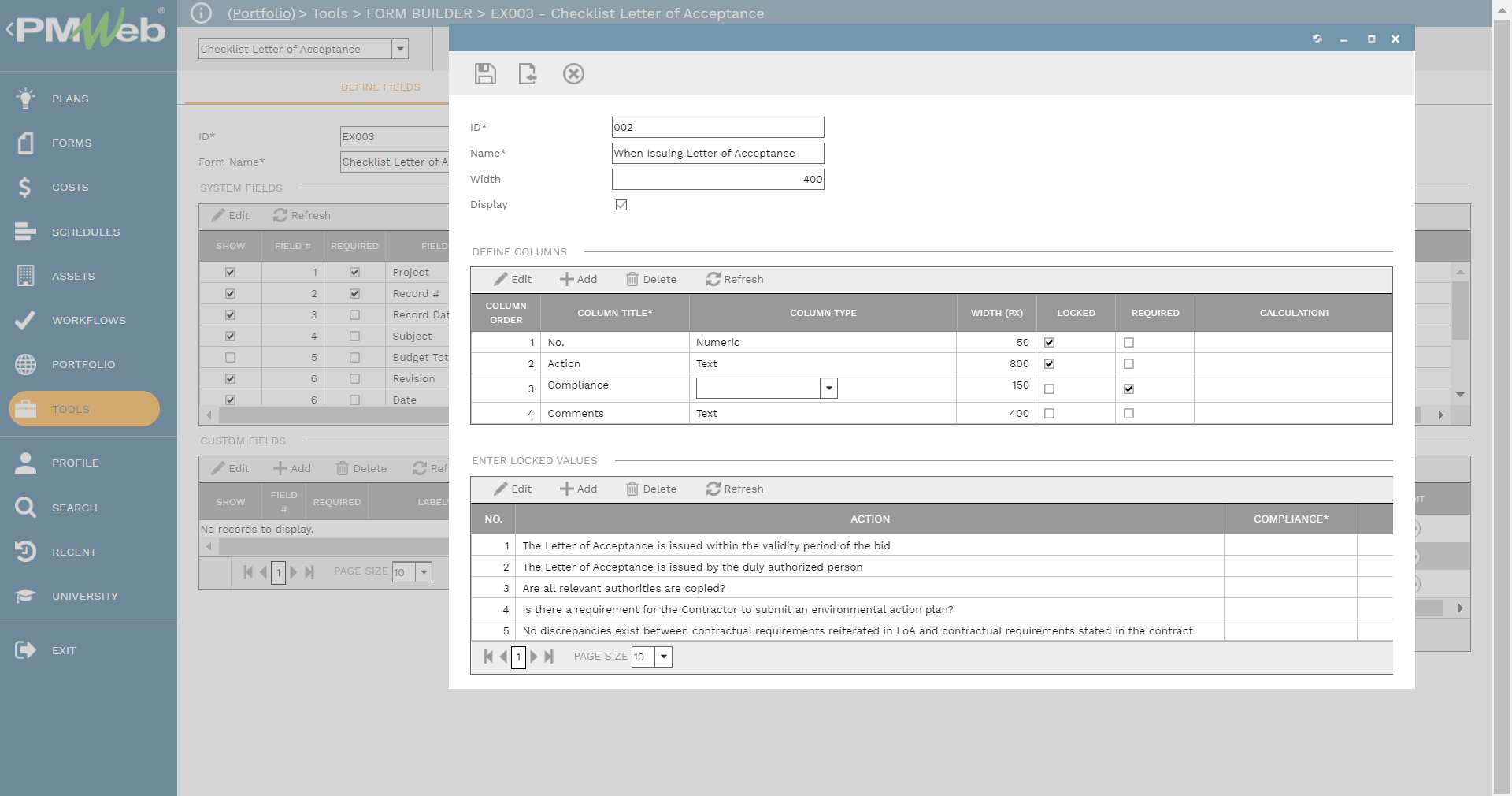 PMWeb 7 Tools  Form Builder  Checklist Letter of Acceptance 
Define Fields 