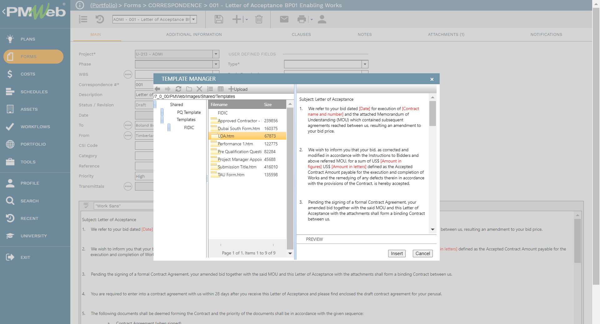 PMWeb 7 Forms Correspondence 
Letter of Acceptance for BP01 Enabling Works
Main
Template Manager