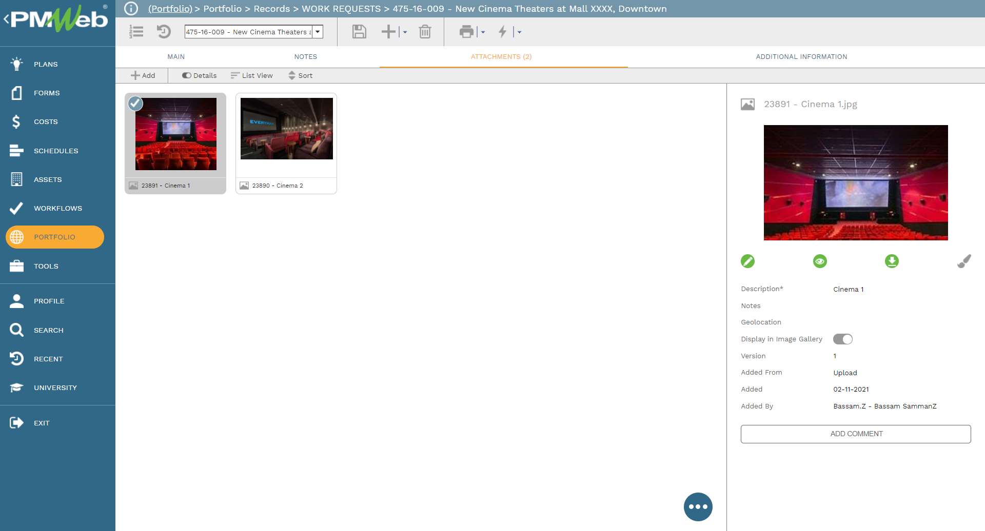 PMWeb 7 Portfolio Records Work Requests New Cinema Theaters at Mall xxx Downtown 
Attachments