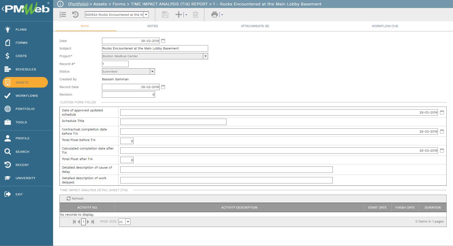 PMWeb 7 Assets Forms Time Impact Analysis (TIA) Report 1 Rocks Encountered At The Main Lobby Basement 
Main