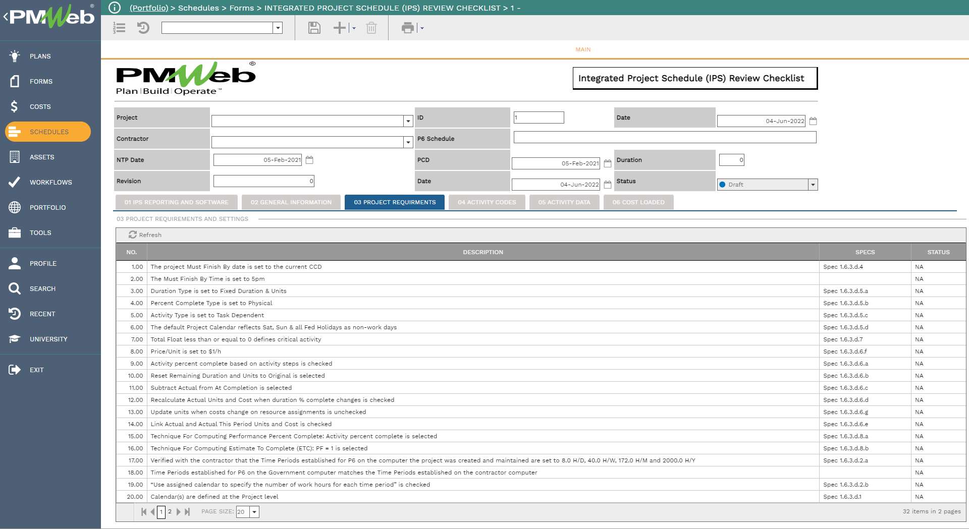 PMWeb 7 Schedules Forms Integrated Project Schedule (IPS) Review Checklist 1
Main